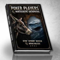 Book Cover design for 'Poker Players are Narcissistic Sociopaths'.
